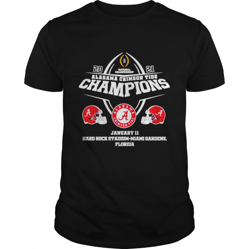 2021 Alabama Crimson Tide Champions January 11 Miami Gardens Florida shirt