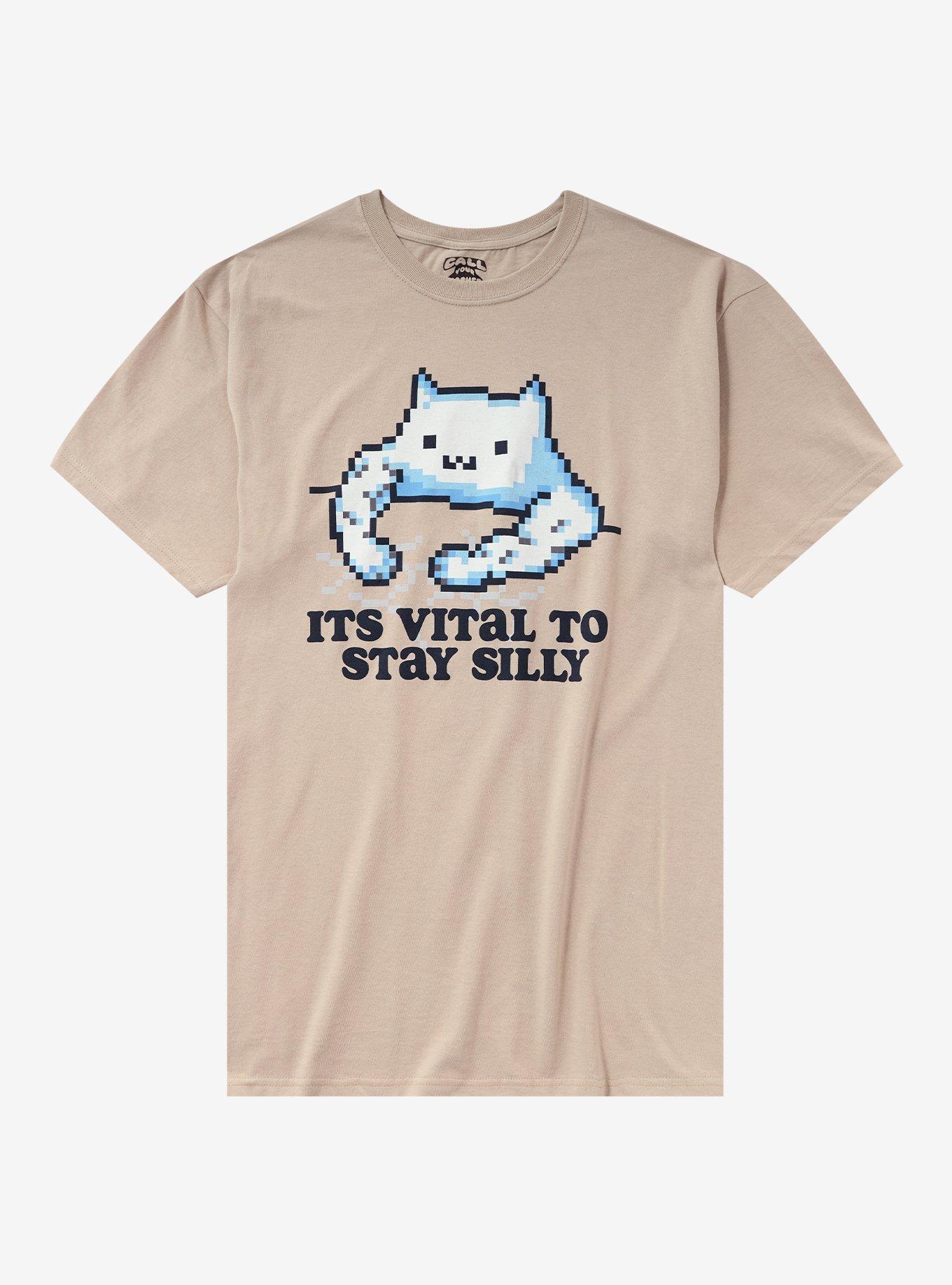 Cat Stay Silly Vital T-Shirt By Call Your Mother
