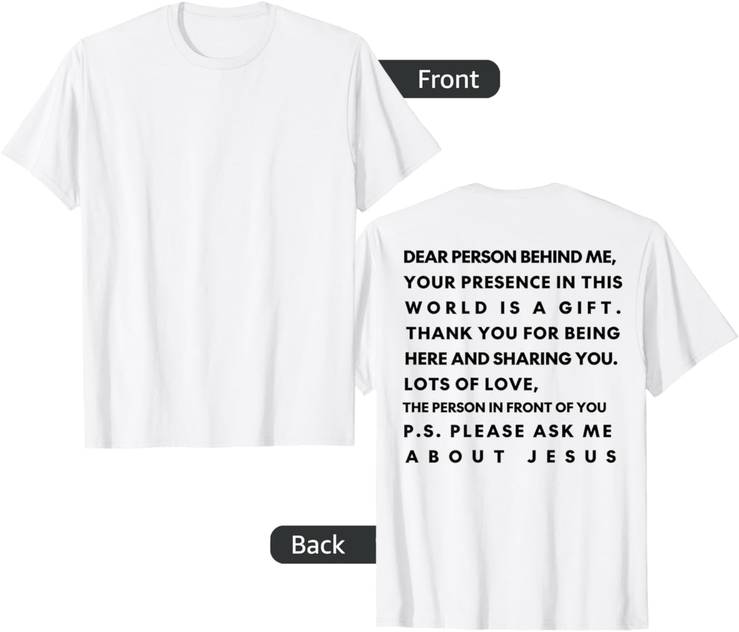 Dear Person Behind Me The World Is A Better Place Shirt