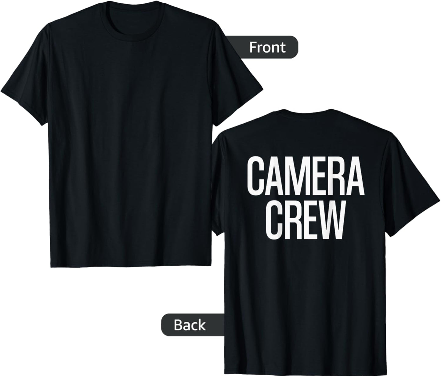 Bold Camera Crew Text PRINT ON BACK | Film Crew