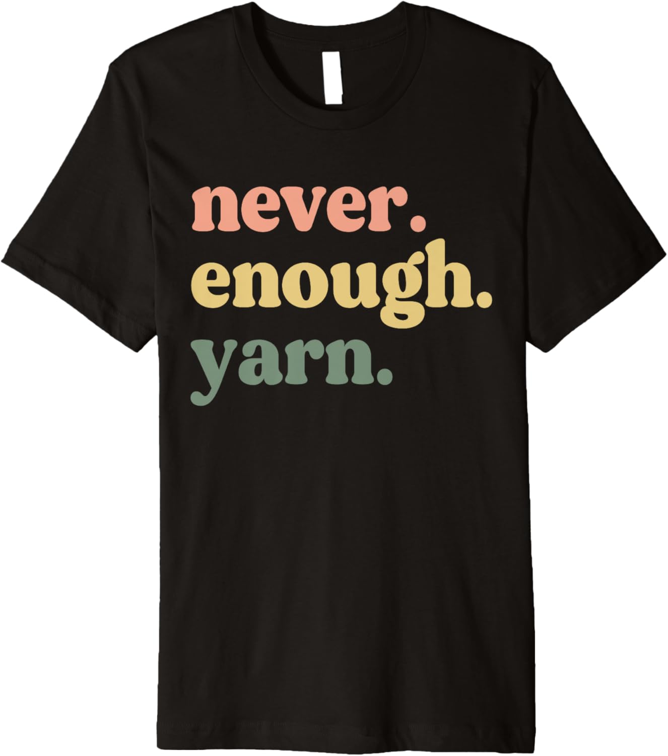 Funny Crocheting Mom Women Weaving Decor Never Enough Yarn Premium