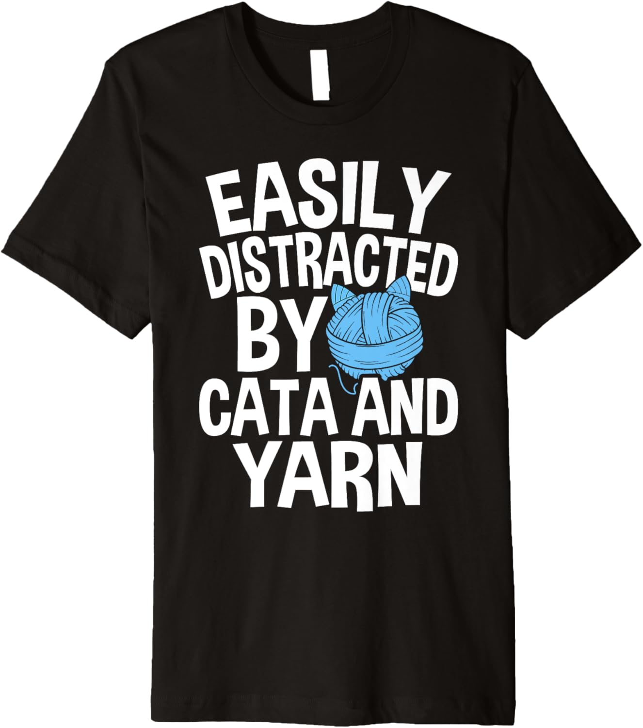 Easily Distracted By Cats And Yarn Knitting Yarn Crochet Premium