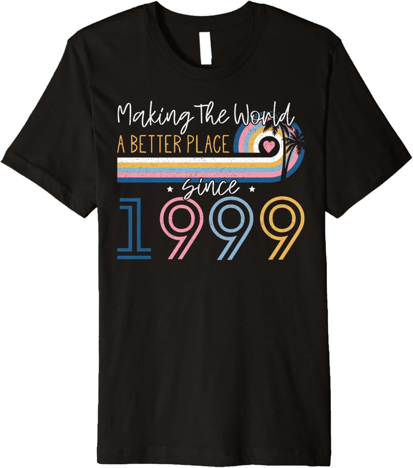 23 Year Old Woman Making The World Better Place Since 1999 Premium