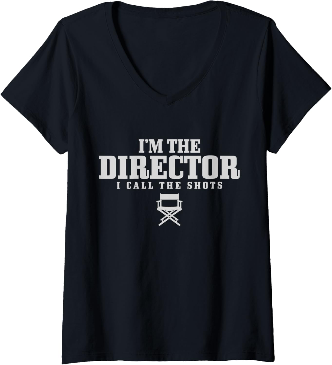 Womens Movie Director I Call The Shots Film Maker Gift V-Neck