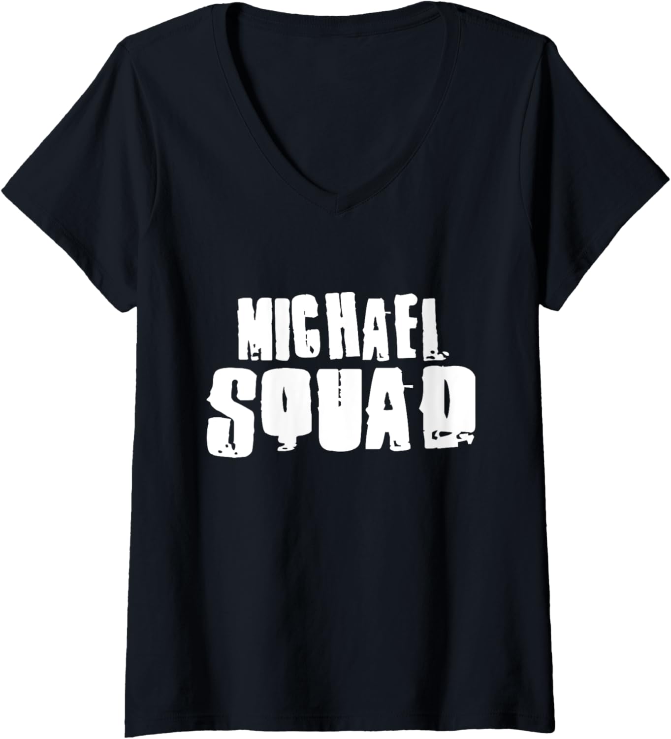 Womens MICHAEL Squad T-Shirt Name Funny MICHAELS V-Neck