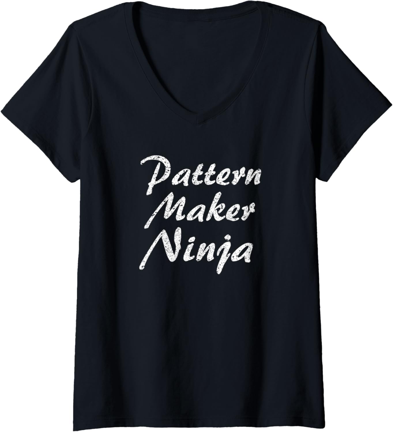 Womens Pattern Maker Tshirt Job Occupation Funny Work Title V-Neck