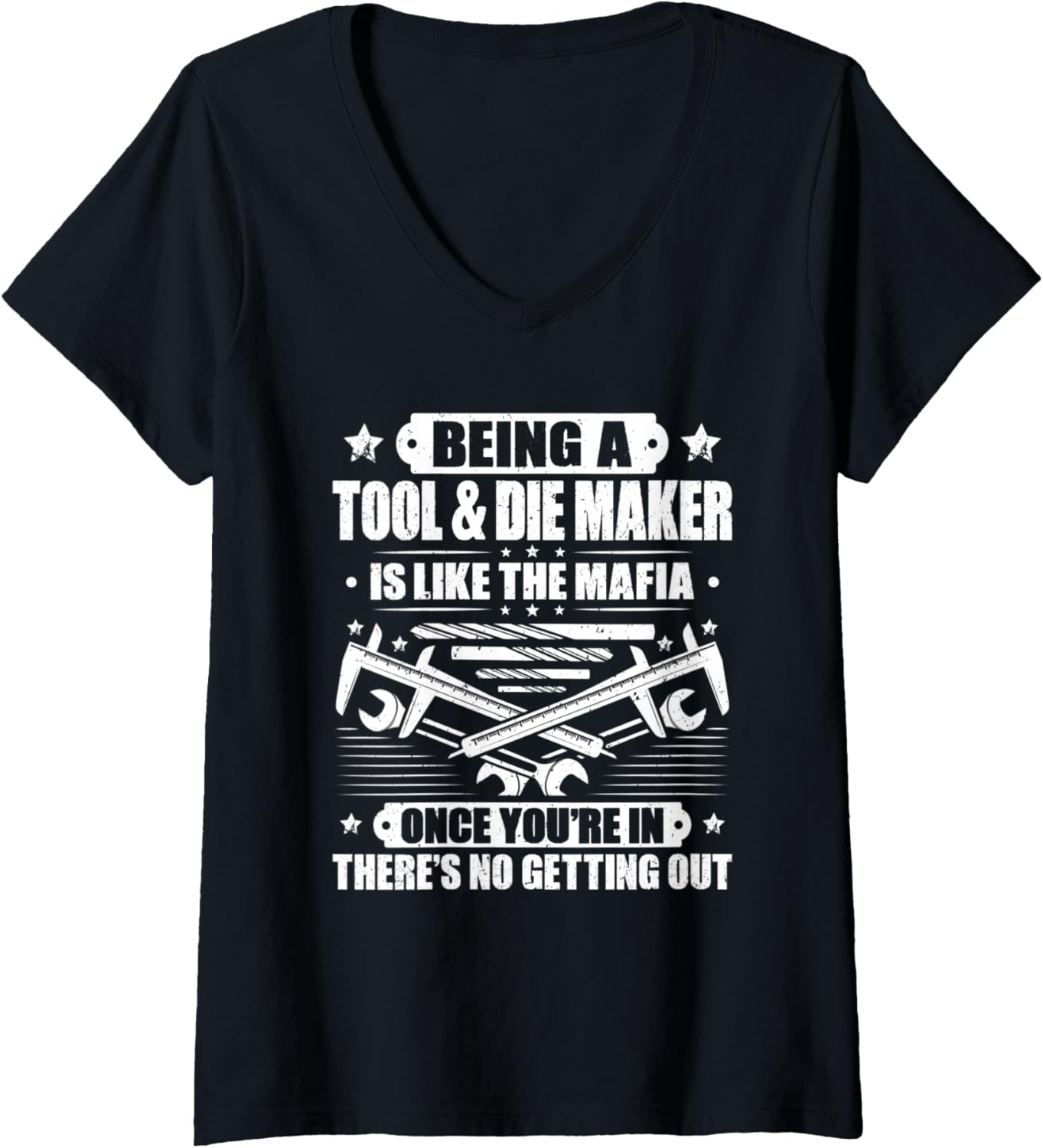 Womens Toolmaker Like The Mafia Tool And Die Maker V-Neck