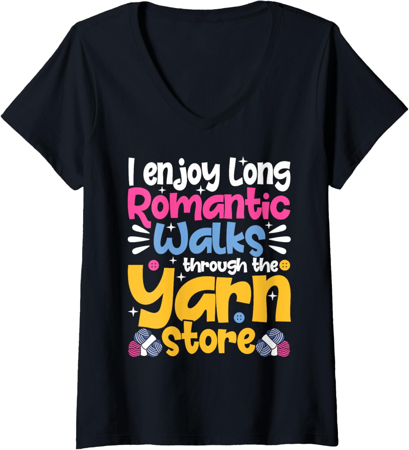 Womens I Enjoy Long Romantic Walks Through the Yarn Store Crochet V-Neck