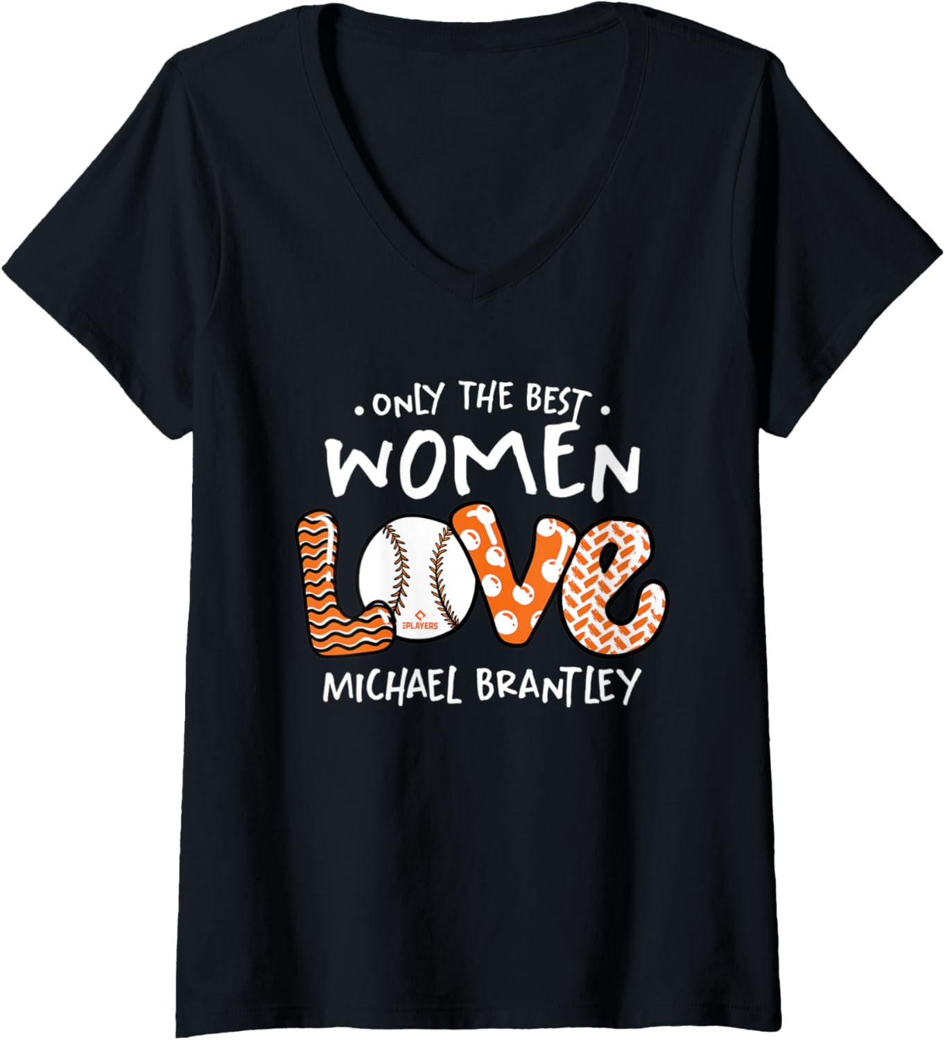 Womens Only The Best Women Love Michael Brantley Houston MLBPA V-Neck