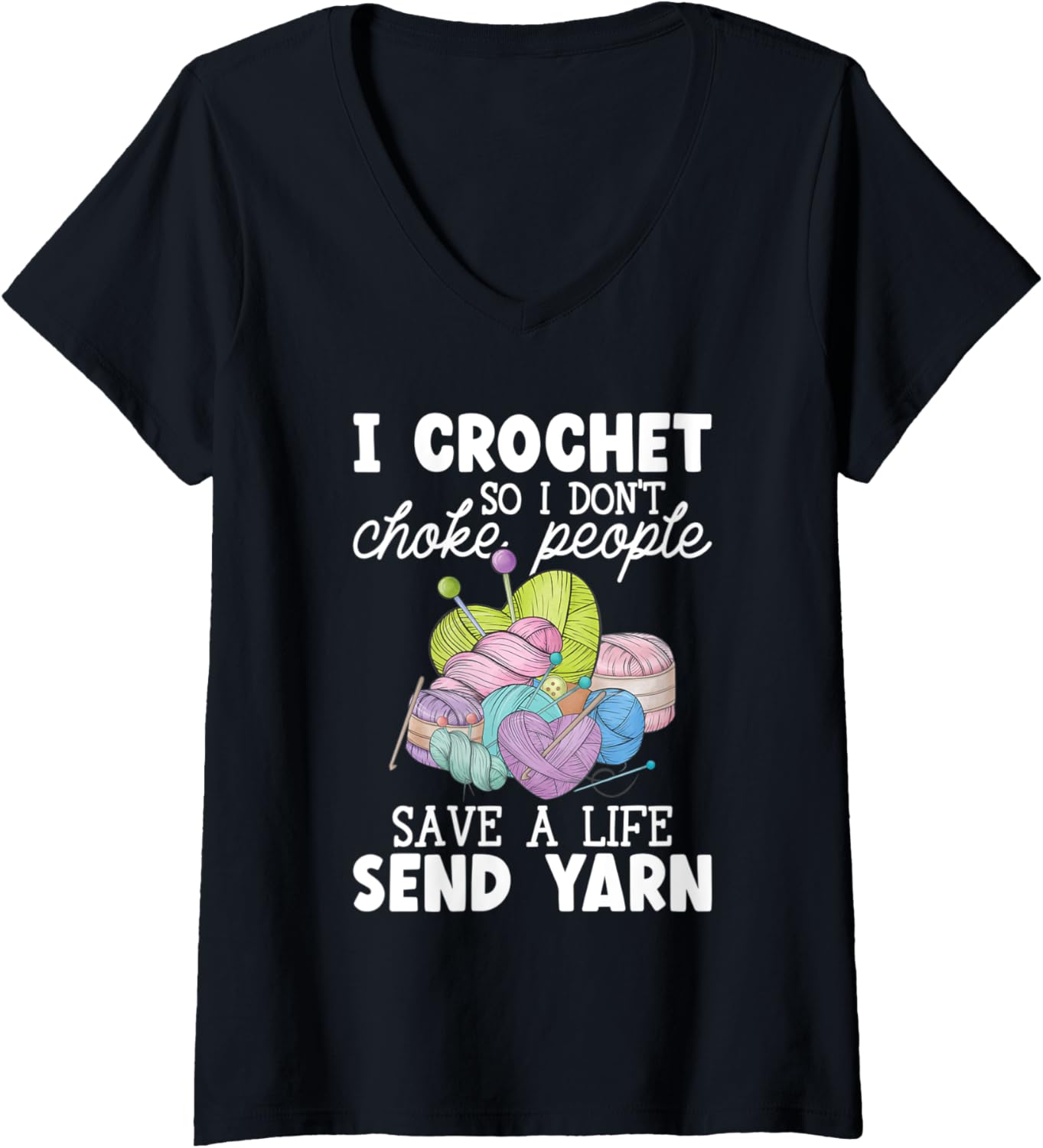 Womens I Crochet So I Don't Choke People A Funny Yarn Crocheting V-Neck