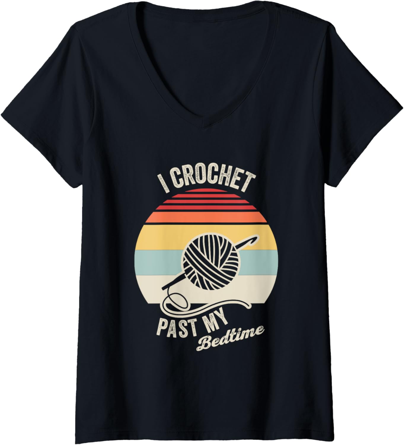 Womens I Crochet Past My Bedtime Yarn Passion V-Neck