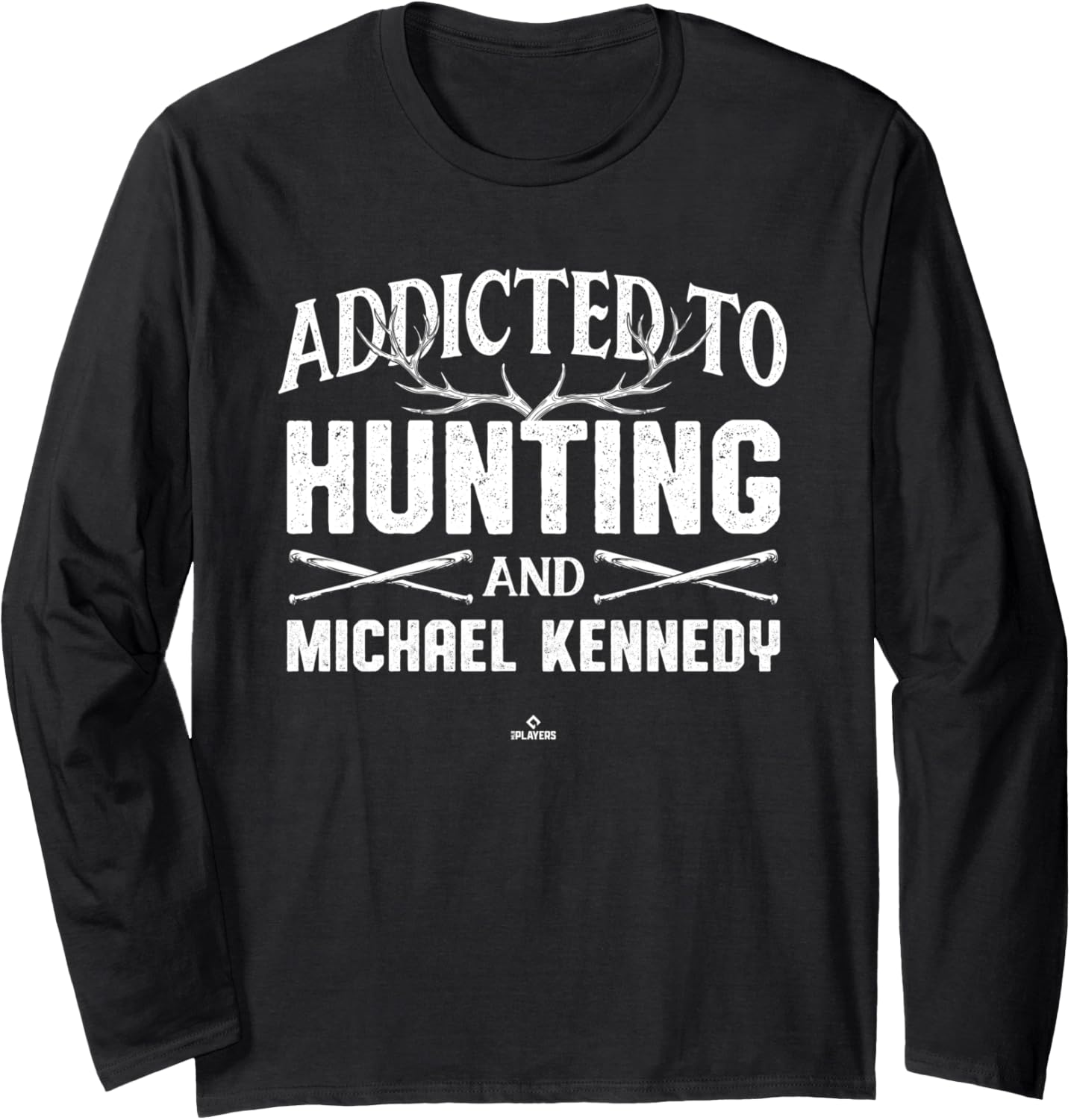 Deer Hunting and Michael Kennedy Prospect Baseball Fan Gear Long Sleeve