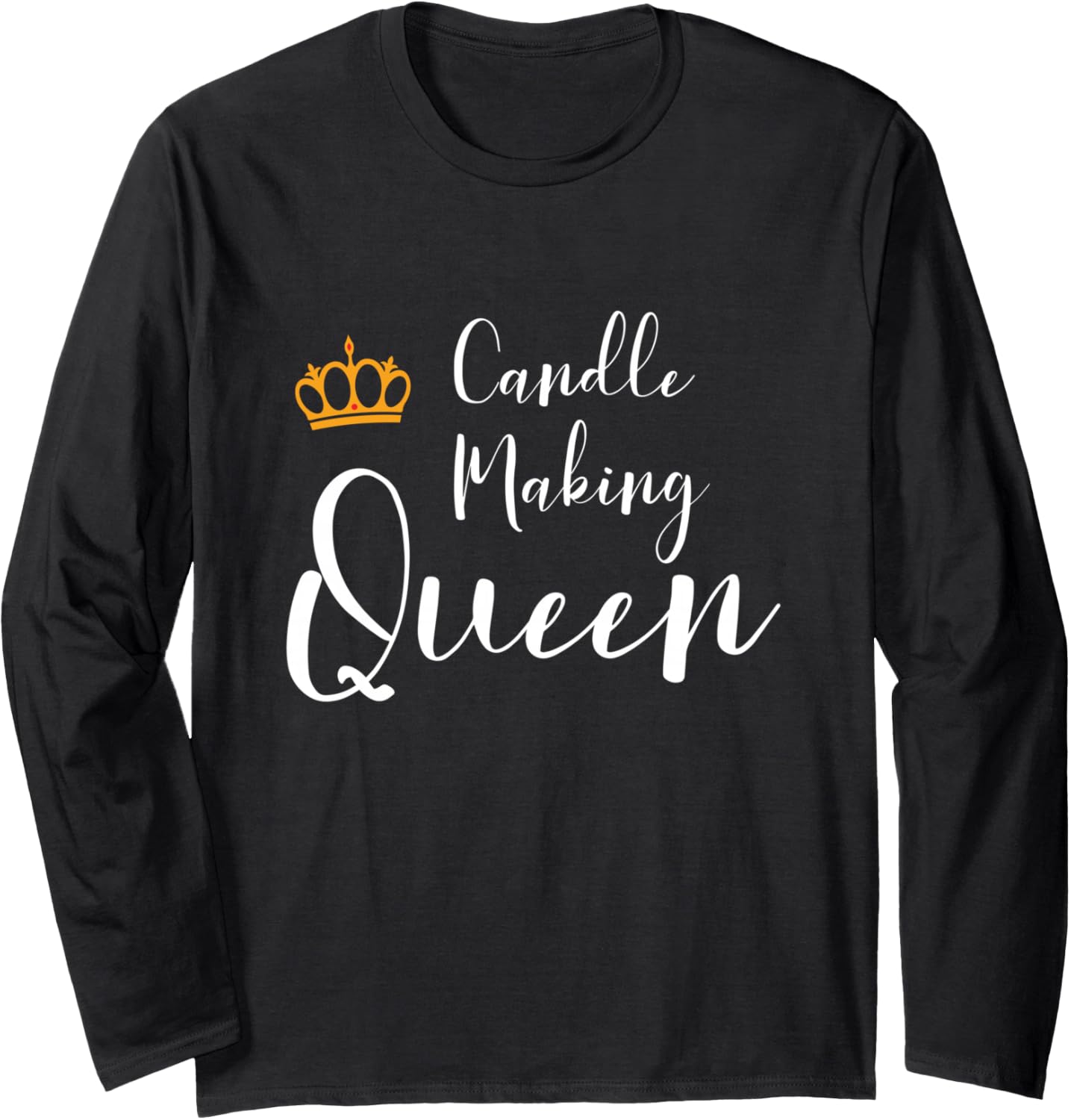 Funny Candle Making Lover Teens Girls Women Candle Maker Long Sleeve
