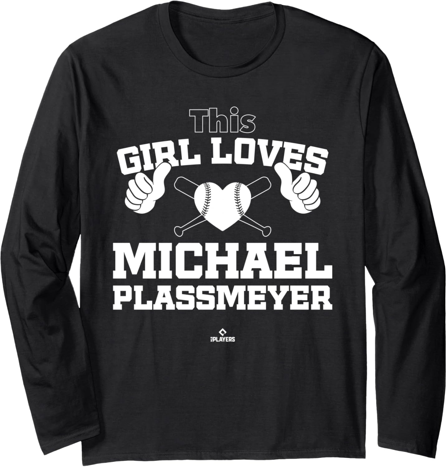 This Girl Loves Michael Plassmeyer Prospect Baseball Fan Long Sleeve