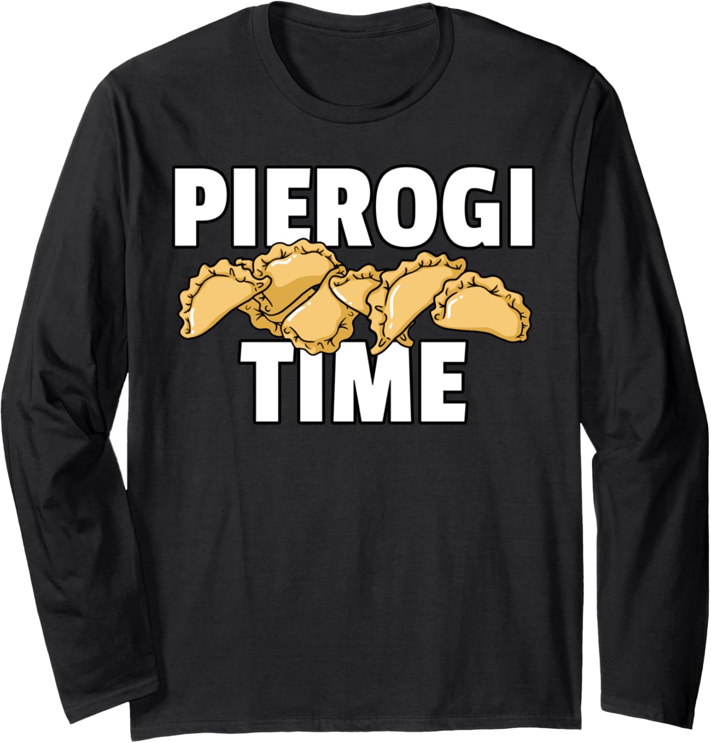 Pierogi Gift Polish Maker Long Sleeve