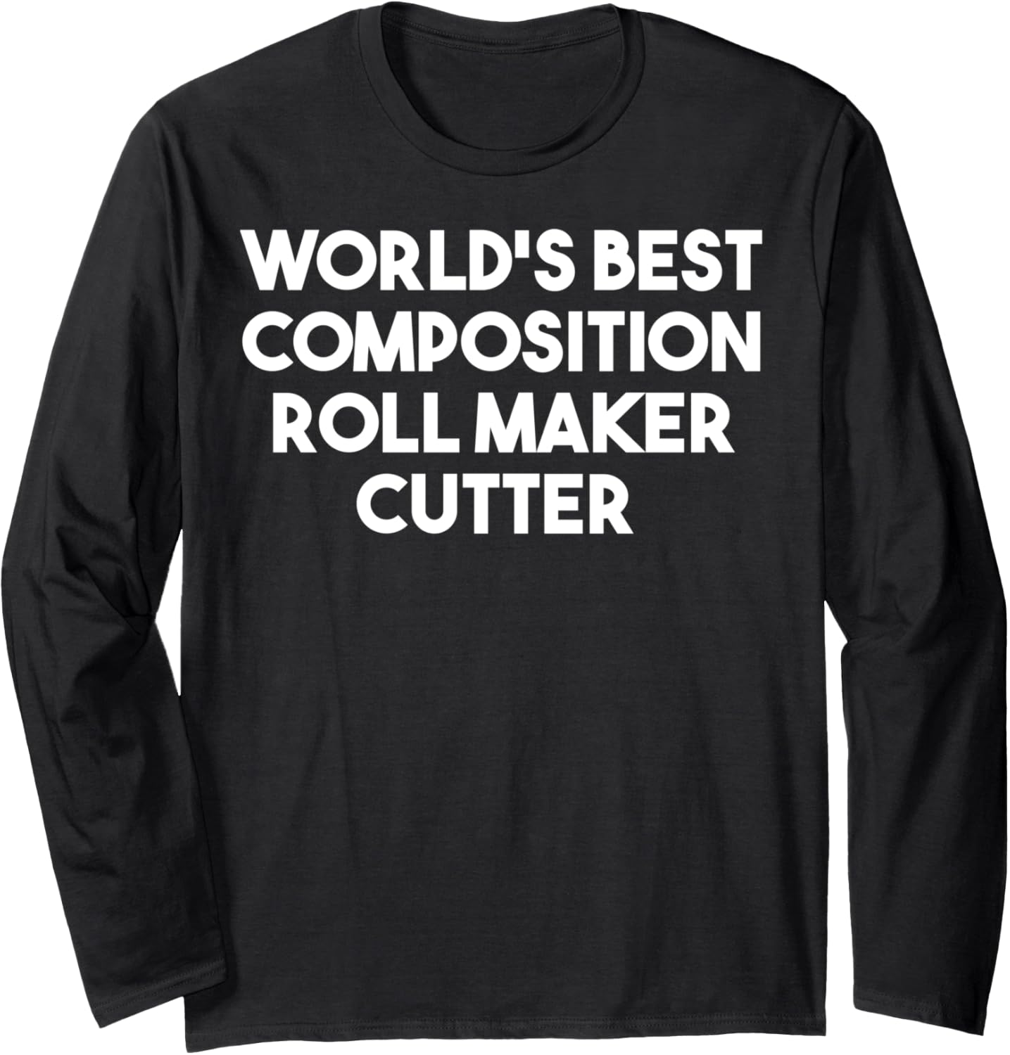 World's Best Composition Roll Maker Cutter Long Sleeve