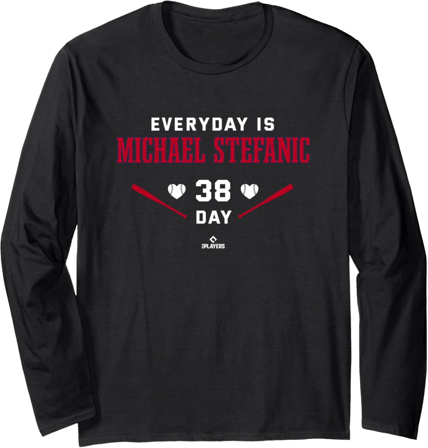 Everyday Is Michael Stefanic Los Angeles Baseball MLBPA Long Sleeve