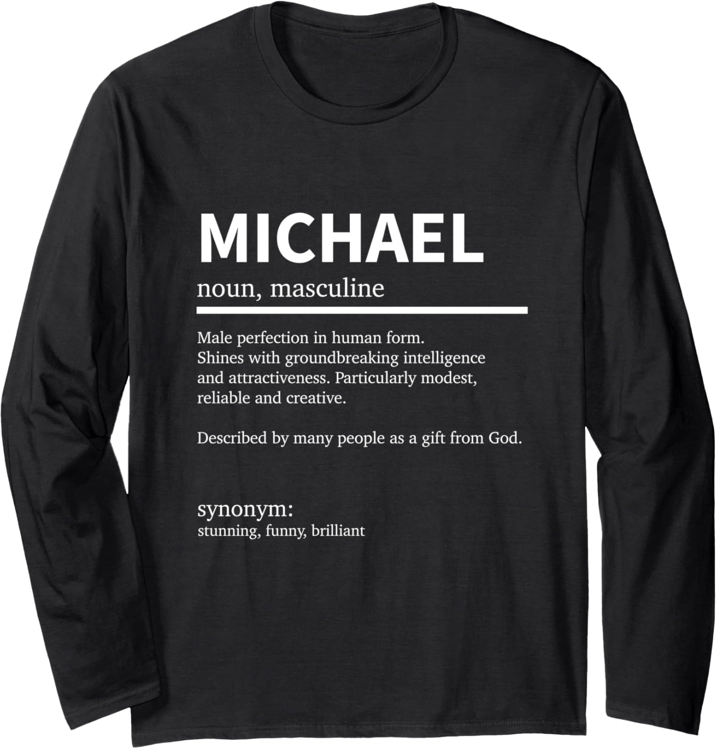 Definition Michael Name Saying Michael First Name Michael Long Sleeve