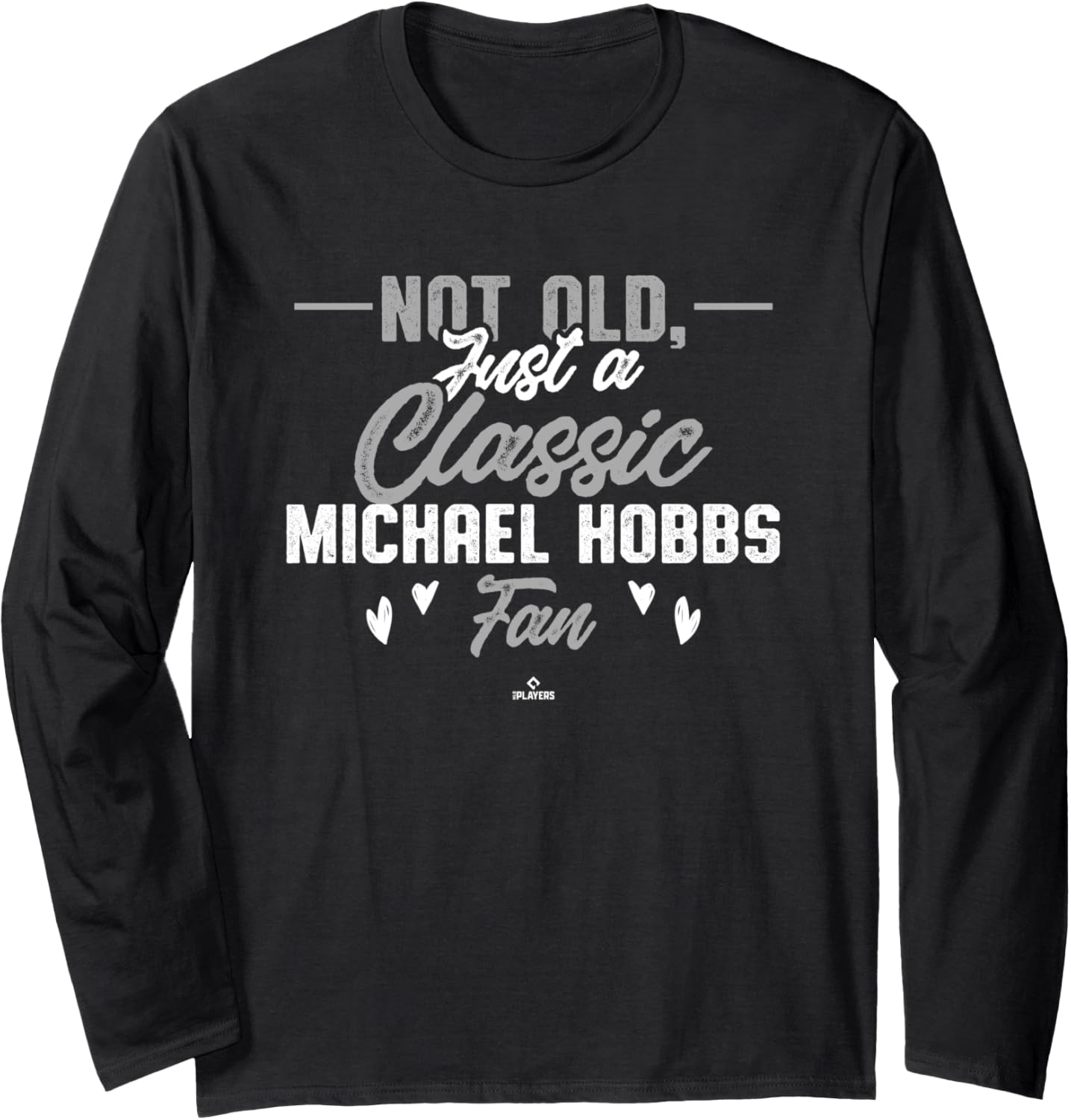 Classic Fan Michael Hobbs Prospect Baseball Fan Gear Long Sleeve