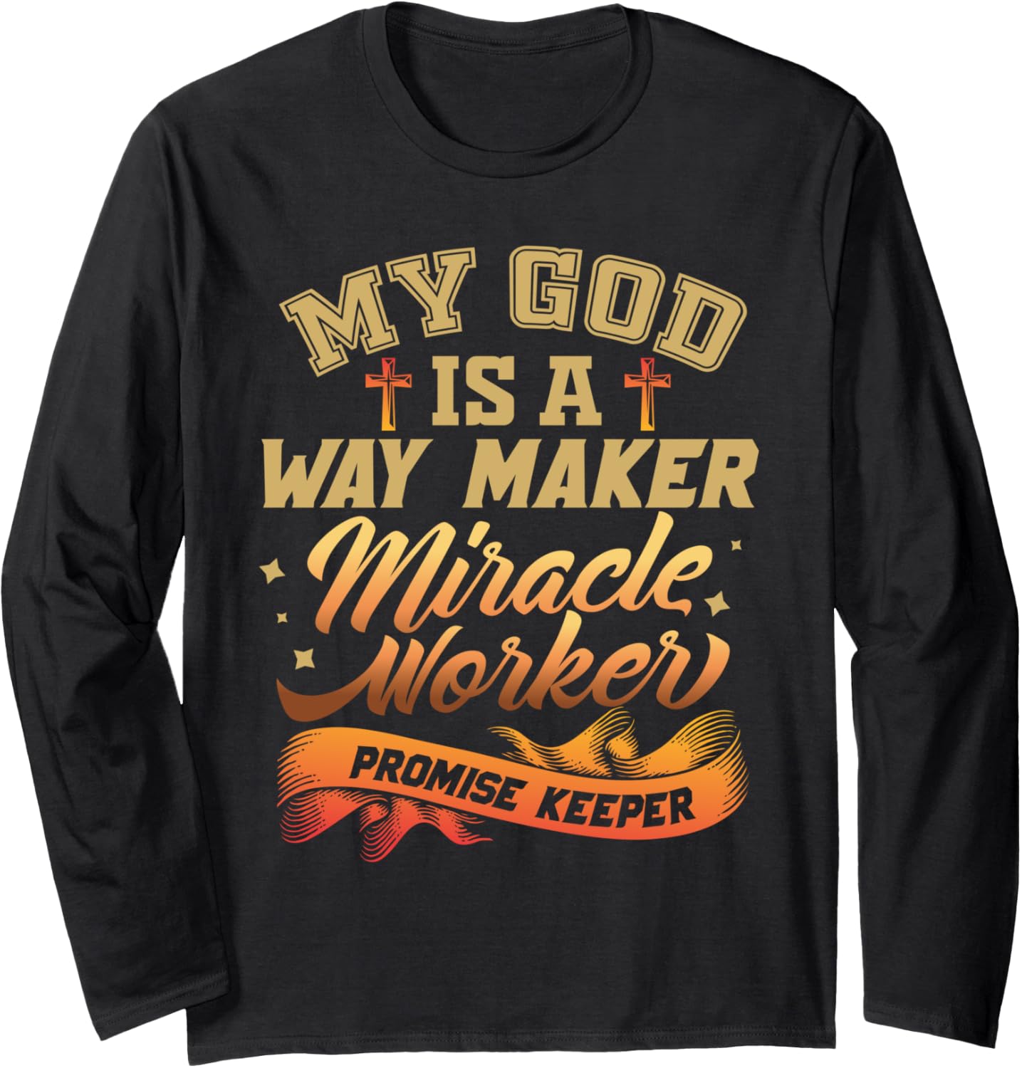 Way Maker Long Sleeve