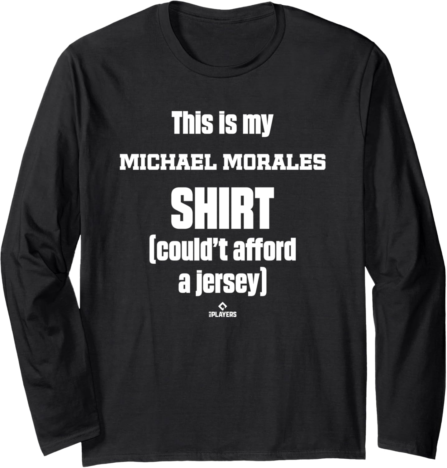This Is My Shirt Michael Morales Prospect Baseball Fan Gear Long Sleeve