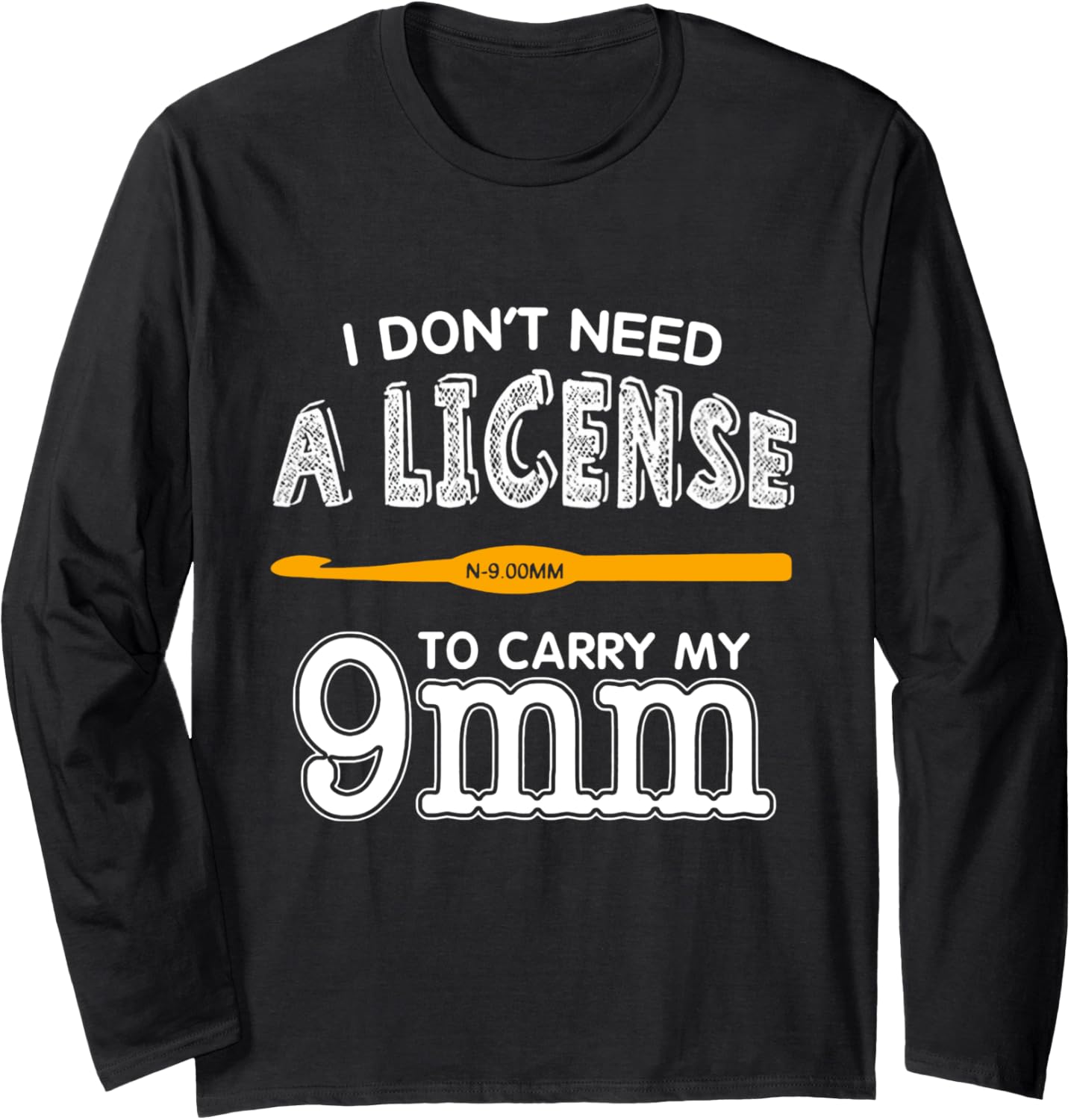 Funny 9mm Hook Knitting Crochet Yarn Craft Lover Gift Long Sleeve