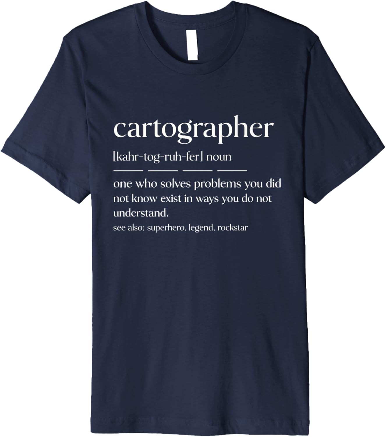 Funny Cartographer Noun Map Maker Premium