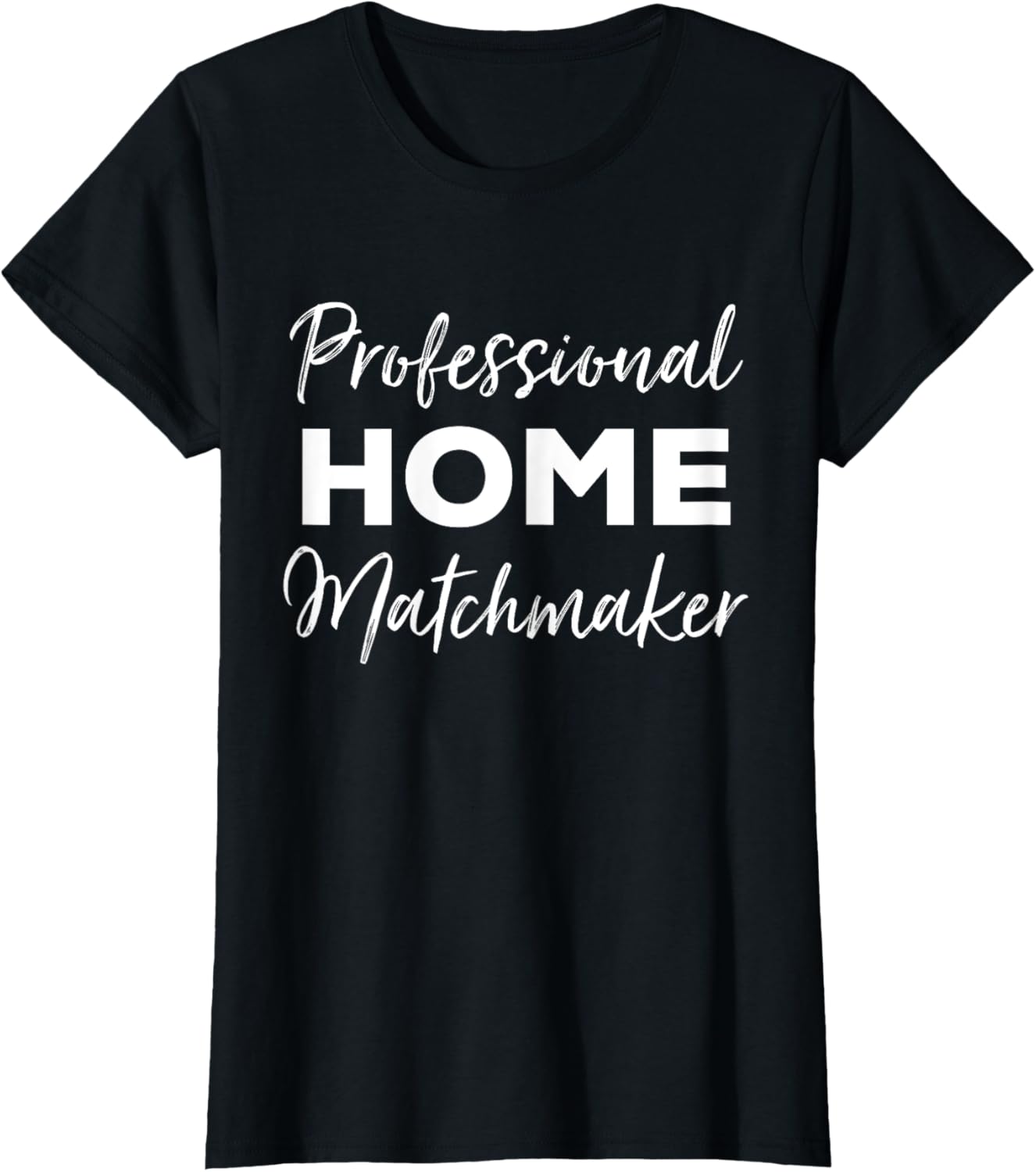 Professional Home Matchmaker | Funny Realtor
