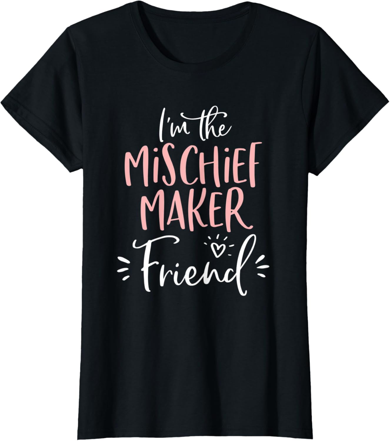Womens Mischief Maker Friend T Shirt Funny Matching Bachelorette