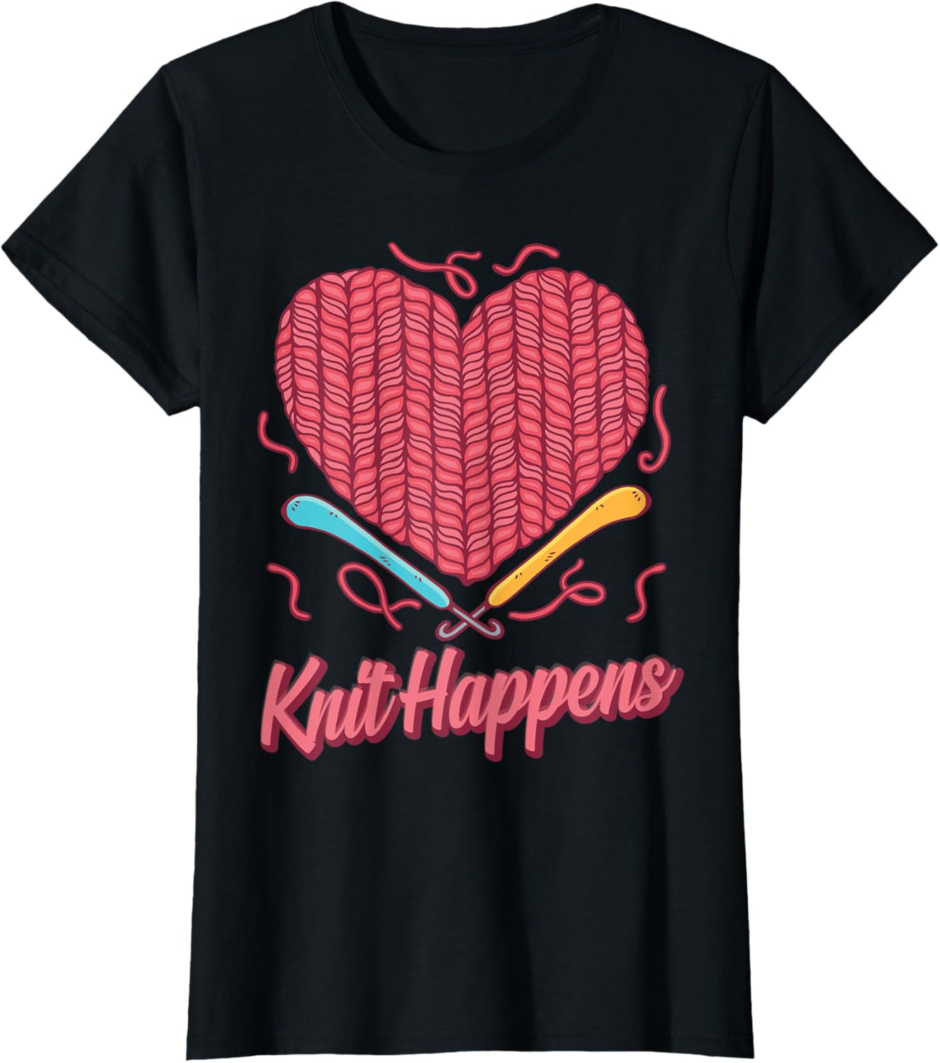 Womens Knit Happens! Funny Knitting Tee for Her Yarn Knitting