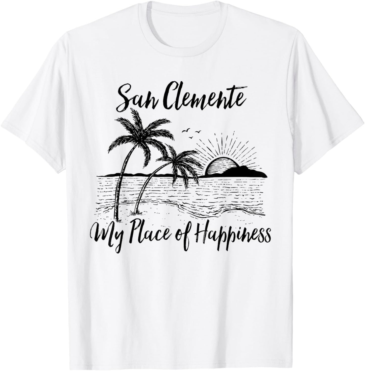 California Beach My Place Of Happiness - San Clemente