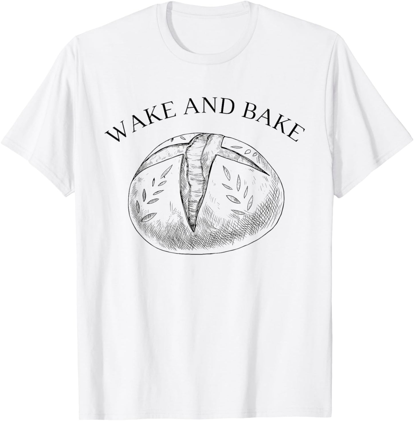 Wake And Bake Funny Baking Roll Model Baker Bread Baking