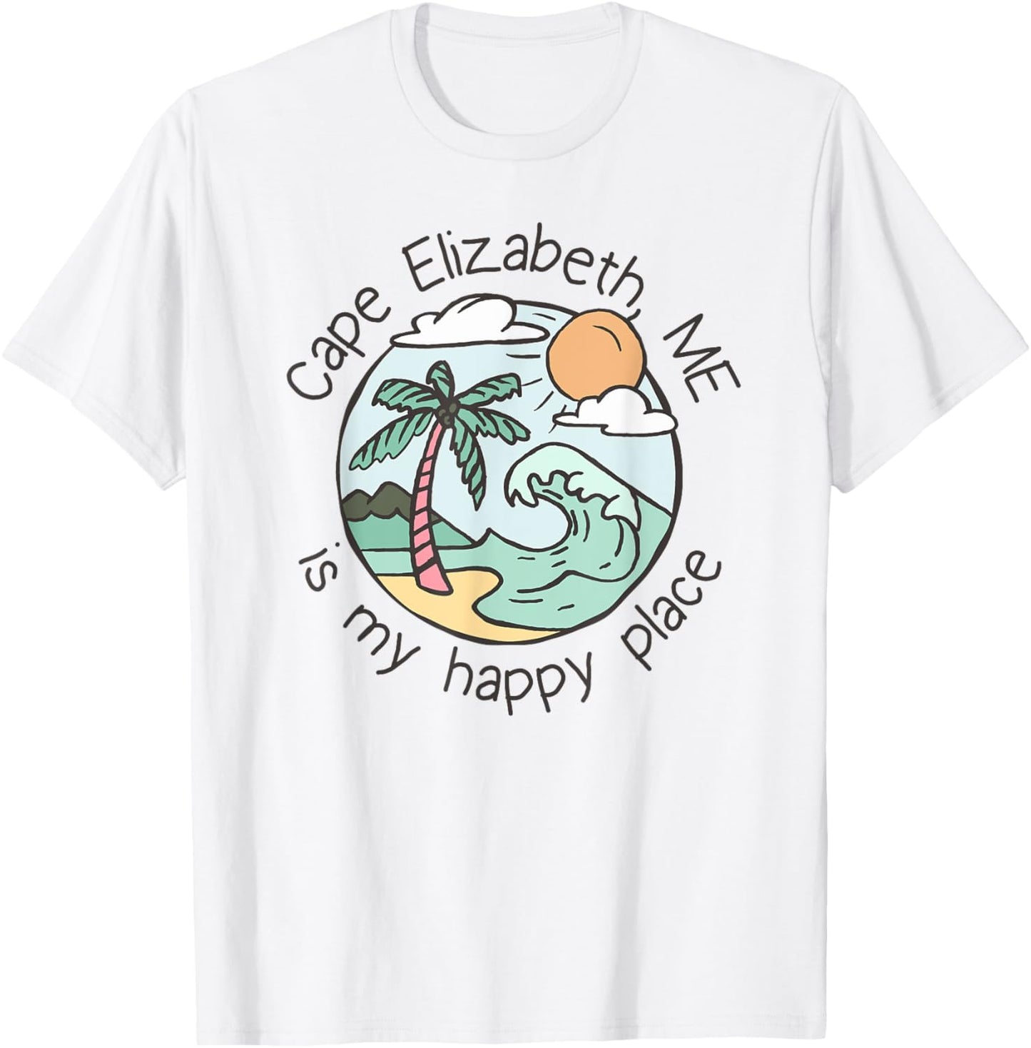 Cute Beach Motiv My Happy Place - Cape Elizabeth T-Shirt for Men Women Kids