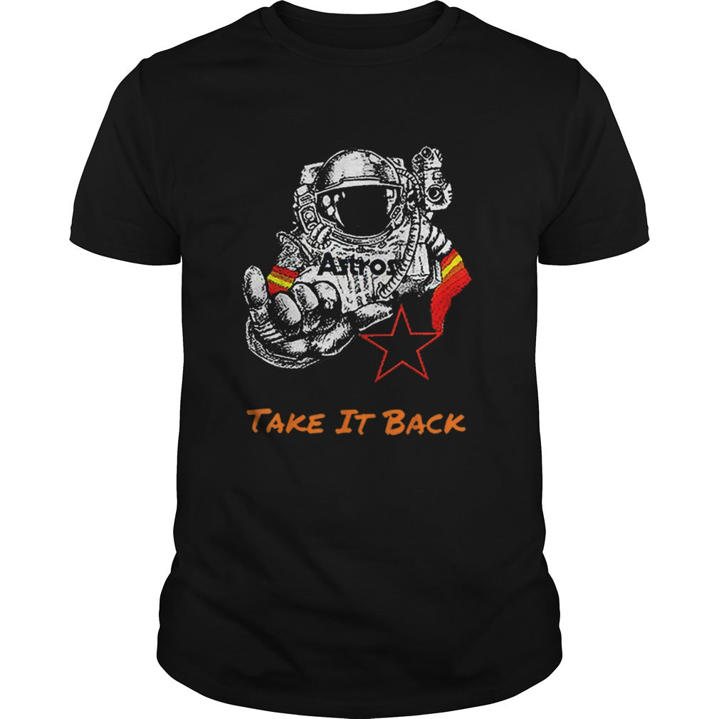 Astros Take It Back Houston Astros shirt