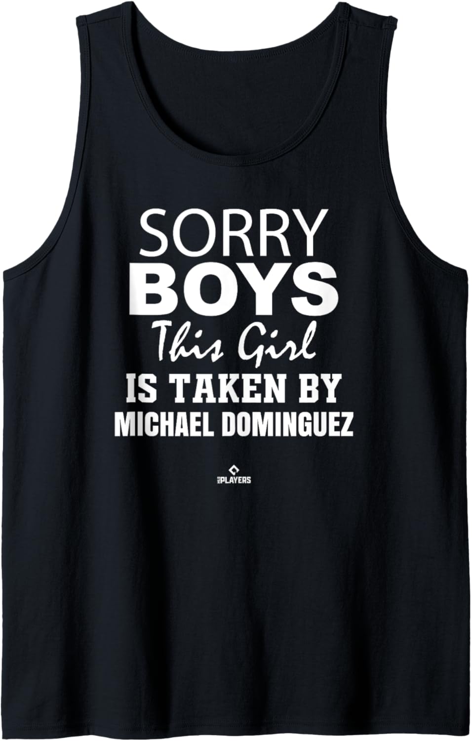 This Girl is Taken By Michael Dominguez Prospect Baseball Tank Top