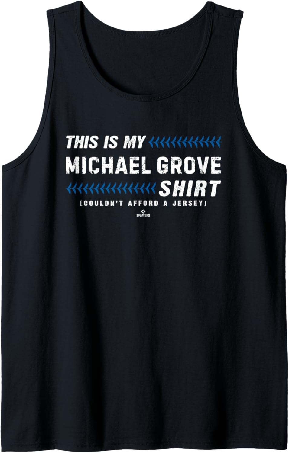This Is My Shirt for Michael Grove Los Angeles Baseball Tank Top