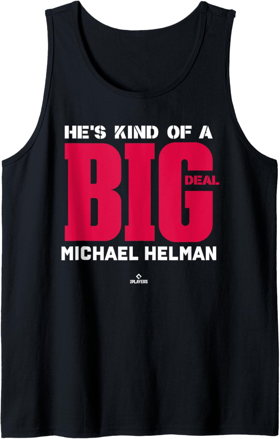 Big Deal Michael Helman Prospect Baseball Fan Gear Tank Top