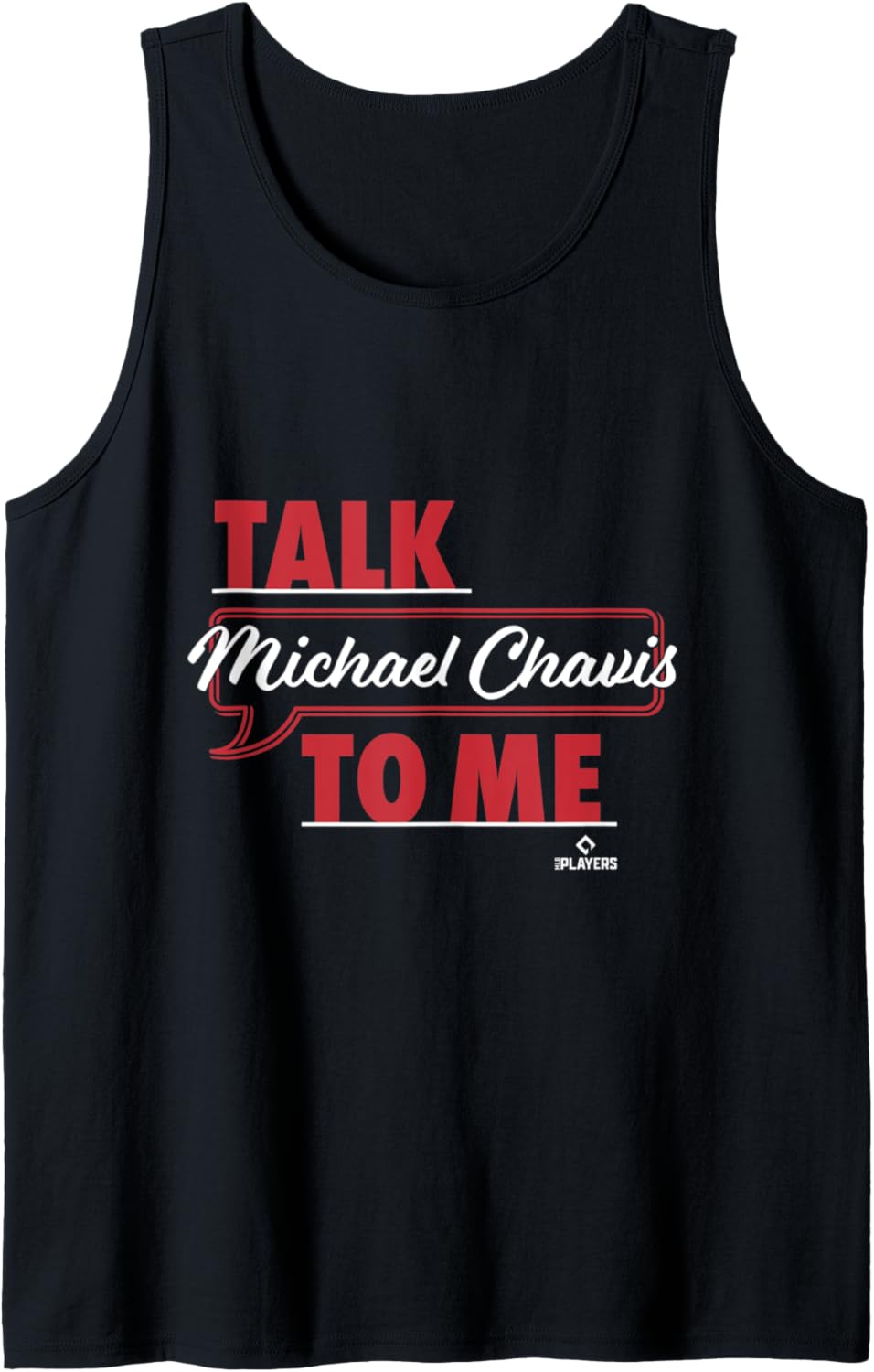 Talk To Me Michael Chavis Tank Top