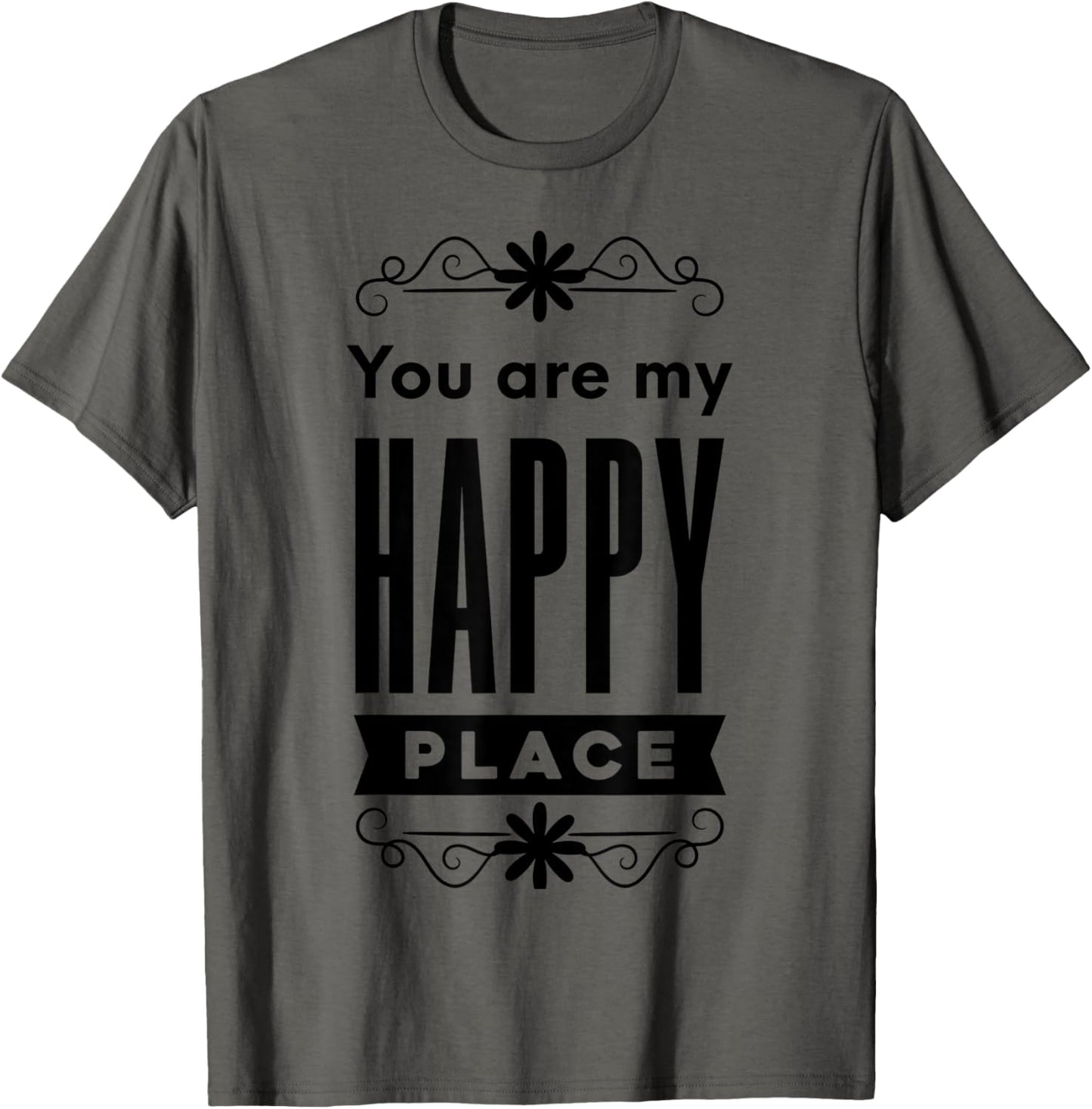 You are my happy place