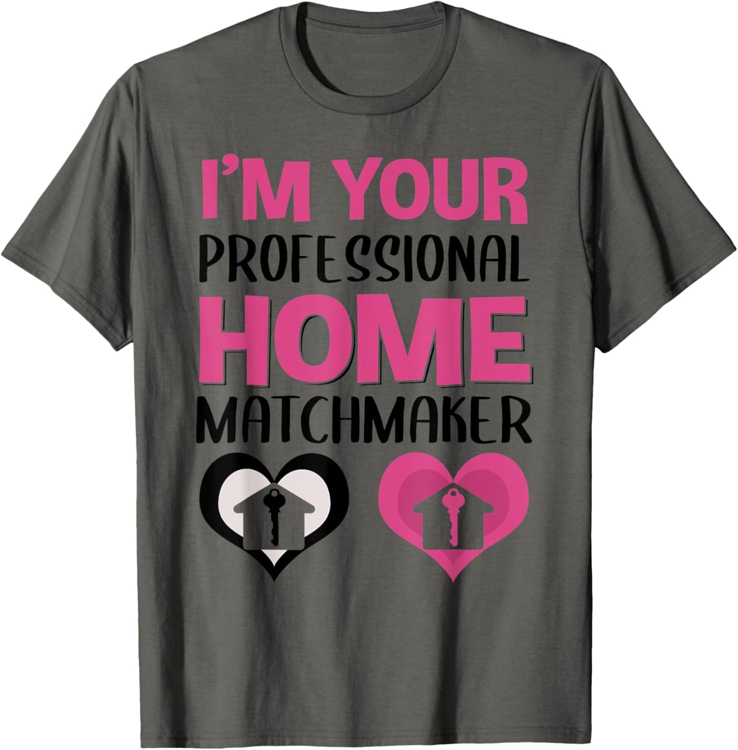 Cool Real Estate Gift Funny Professional Home Matchmaker