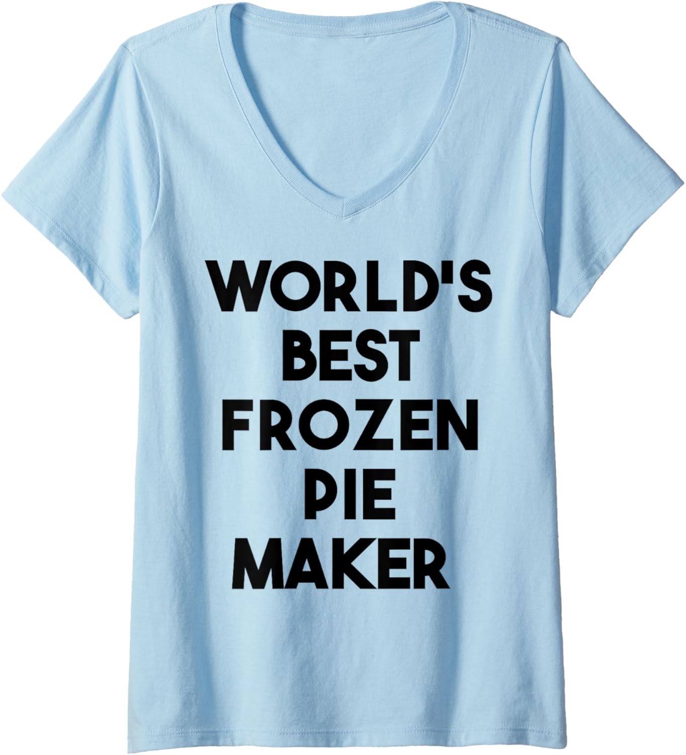 Womens World's Best Frozen Pie Maker V-Neck