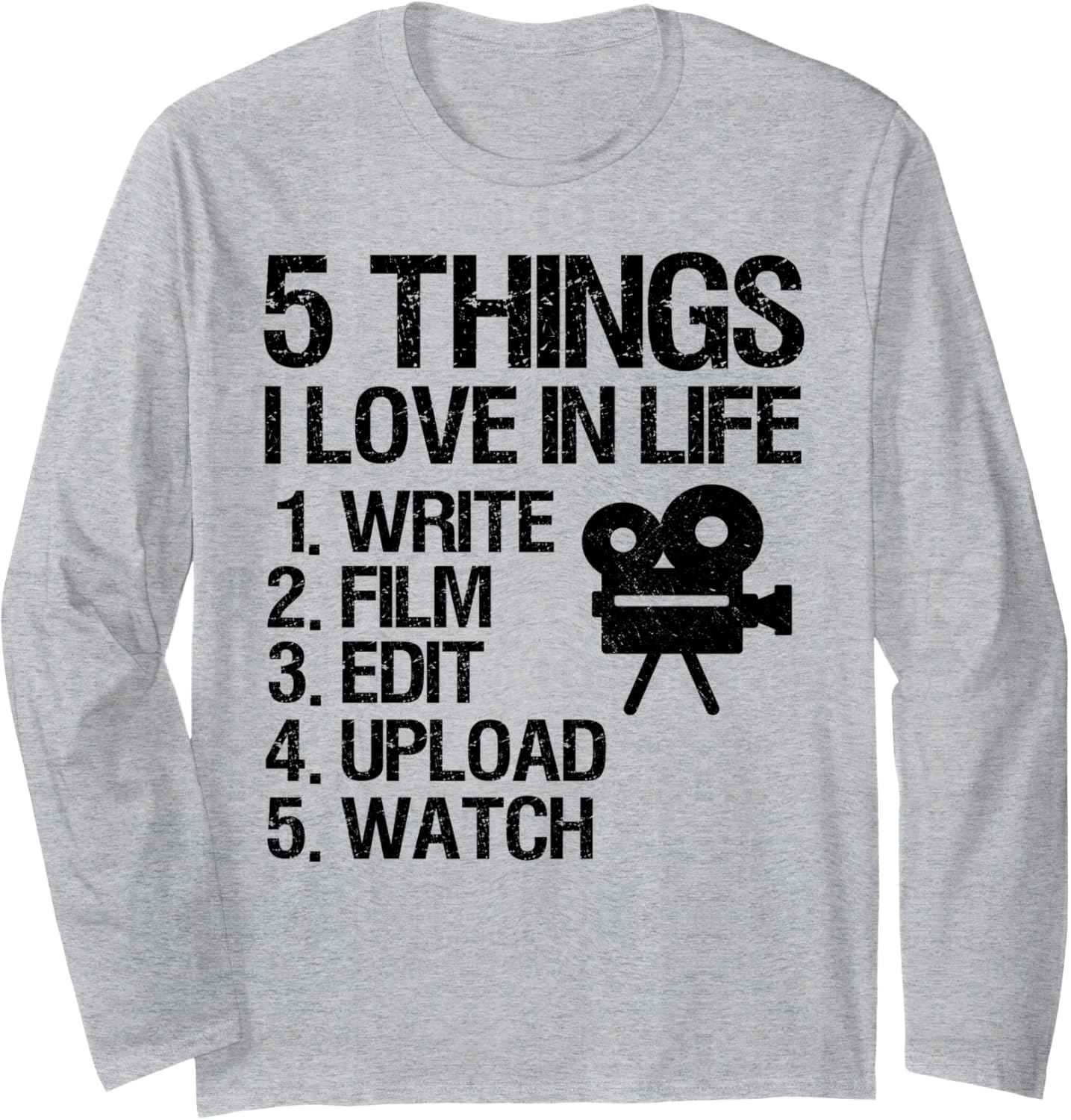 Write Film Edit Upload Watch Filmmaker Cinematographers Long Sleeve