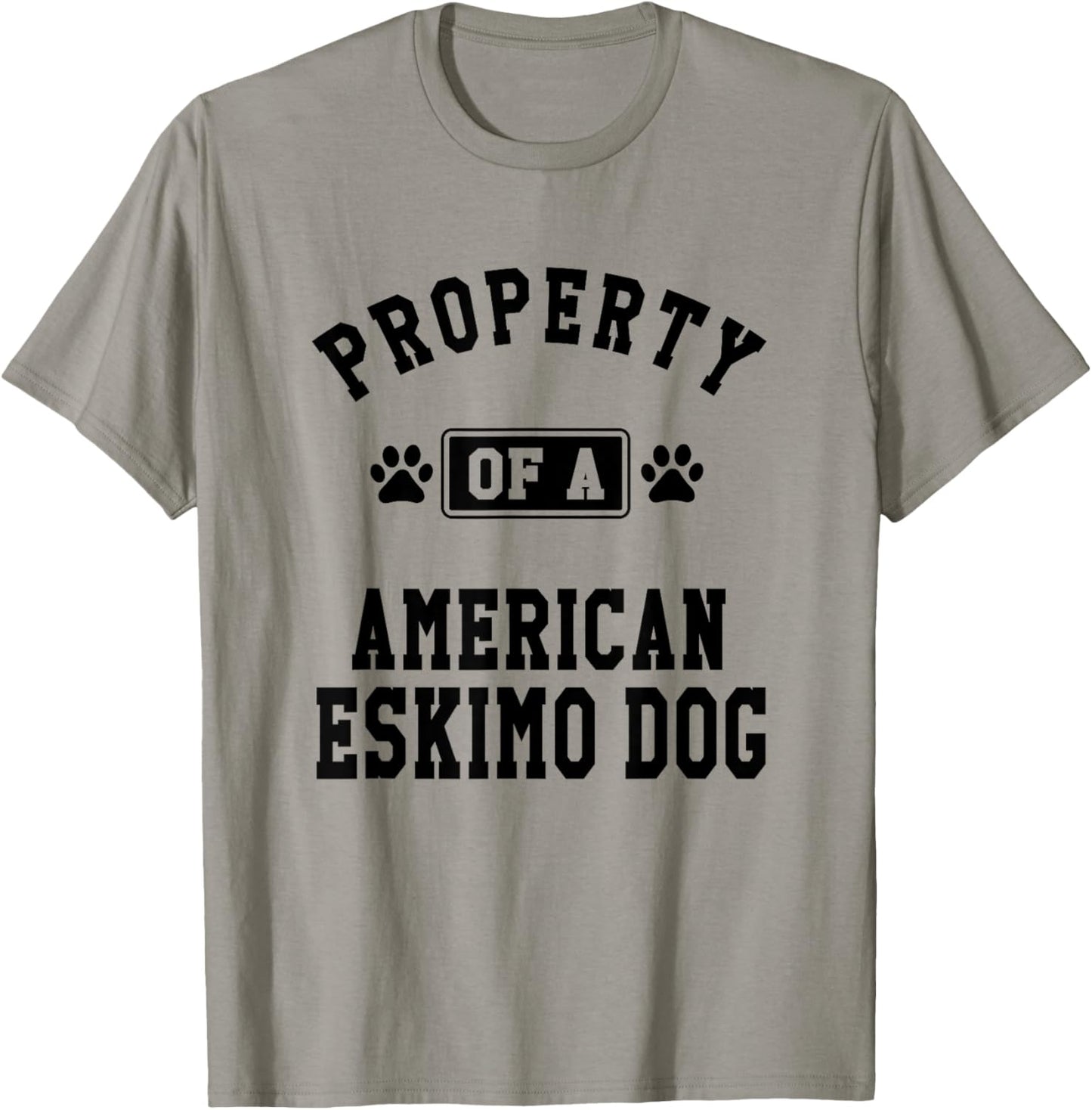 Property Of American Eskimo Dog - Eskimo Dog Lover Shirt T-Shirt for Men Women Kids