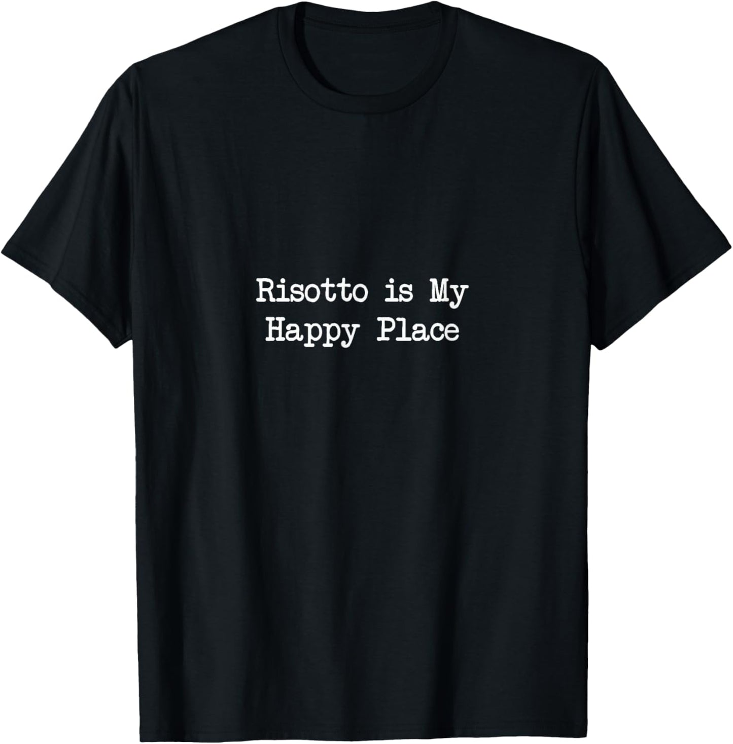 Risotto is My Happy Place Funny Risotto Minimalist