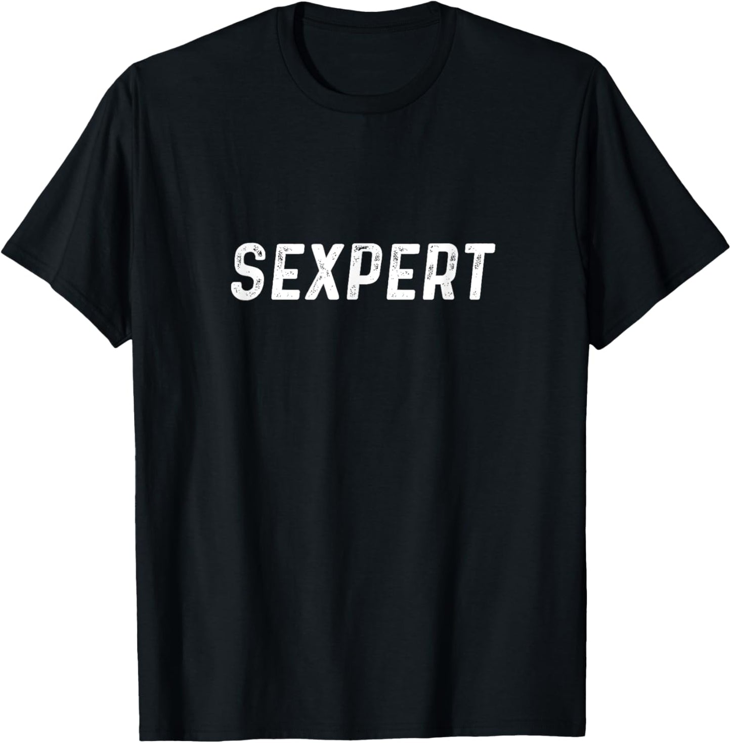 Sexpert Sex Expert Funny Pro Love Maker T Shirt