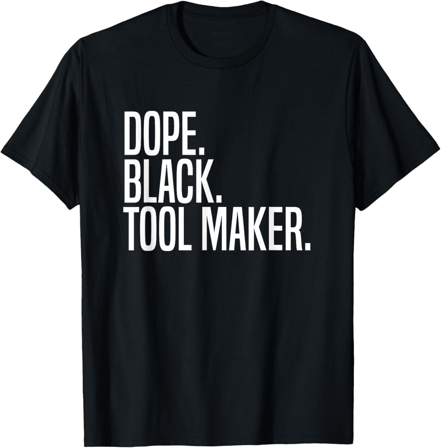 Dope Black Tool Maker