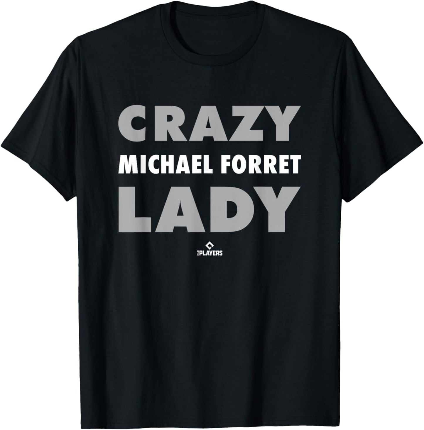 Crazy Lady for Michael Forret Prospect Baseball Fan Gear