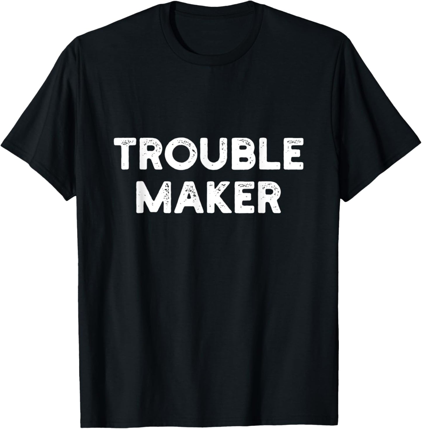 Trouble Maker, Rebel Tee | Mischief