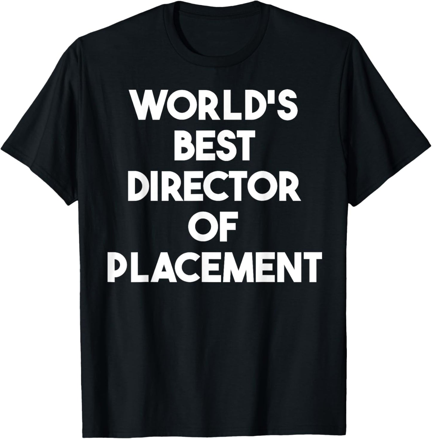 World's Best Director Of Placement