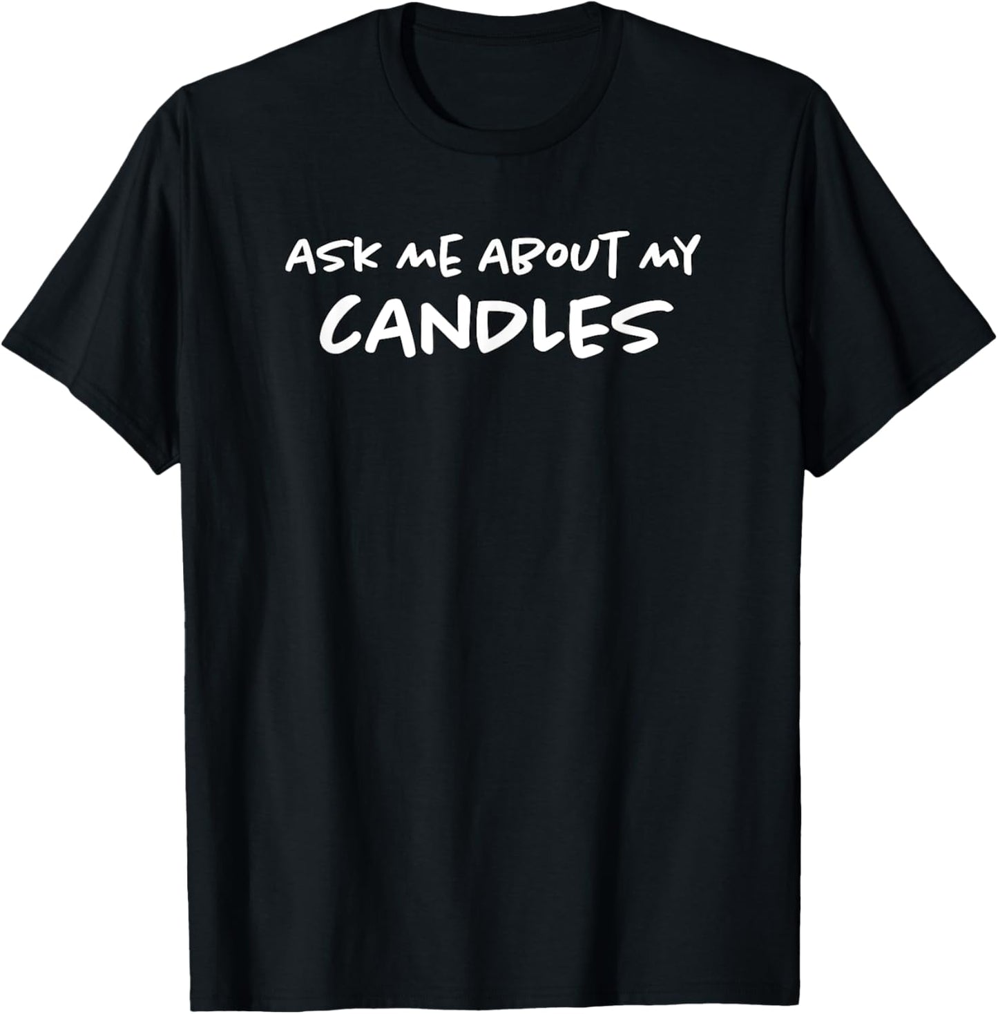 Ask Me About My Candles | Candle Making | Funny Candle Maker